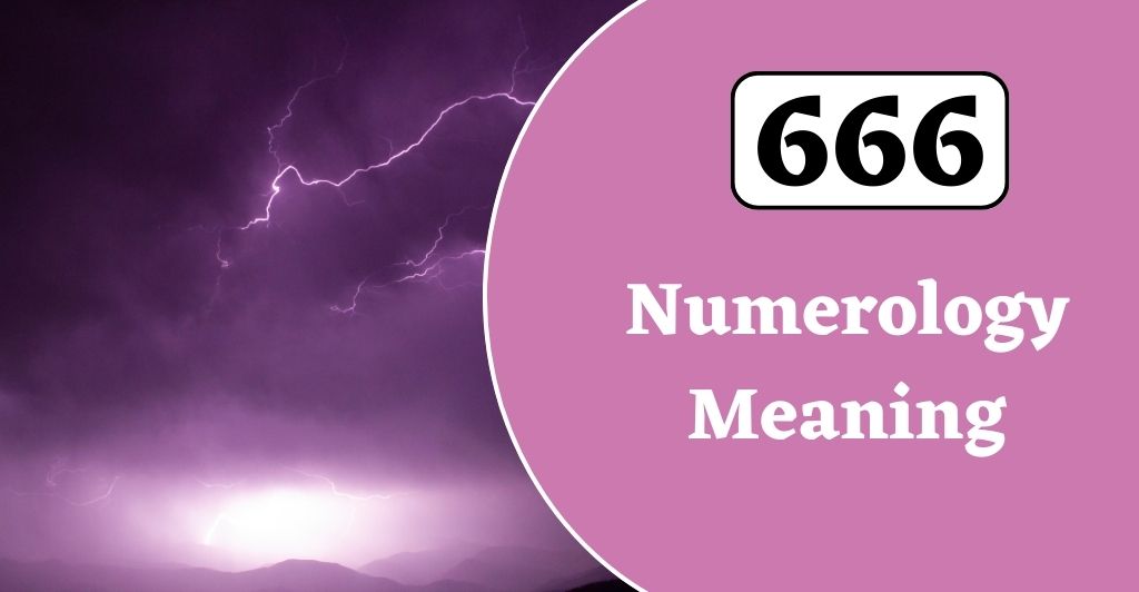 666 Numerology Meaning